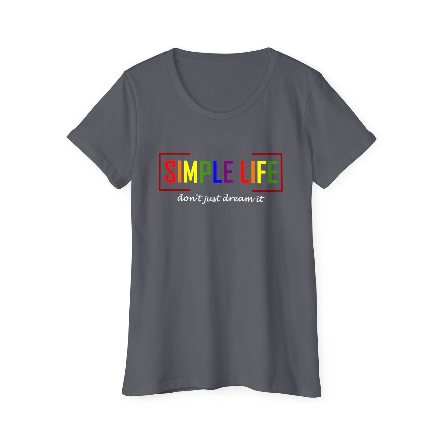 Women's Organic Short Sleeve LGBTQ+ T-Shirt don't just dream it (dark colours)
