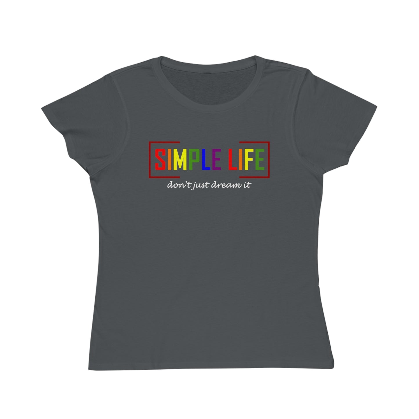 Women's Organic LGBTQ+ Ribbed T-Shirt don't just dream it (dark colours)